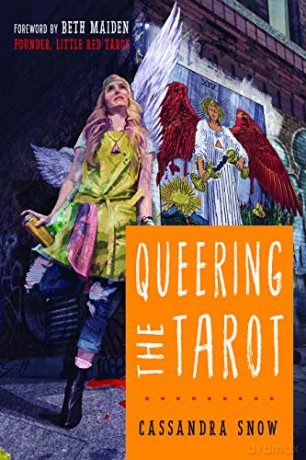 Queering the Tarot - Cassandra Snow [KSIĄŻKA]