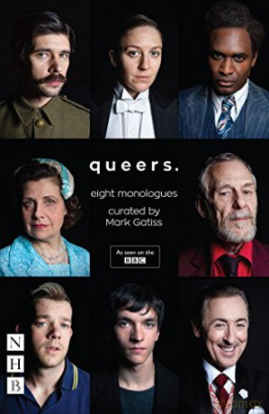 Queers: Eight Modern Monologues (NHB Modern Plays): Eight Monologues - Mark Gatiss [KSIĄŻKA]