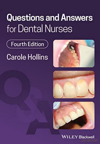 Questions and Answers for Dental Nurses - Carole Hollins [KSIĄŻKA]
