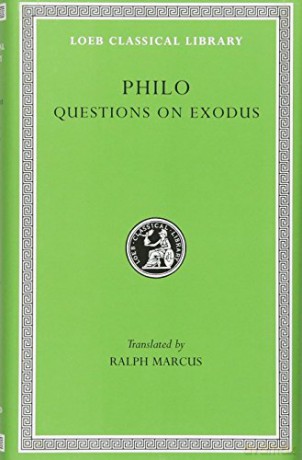 Questions on Exodus (Loeb Classical Library 401) - Philo Philo [KSIĄŻKA]