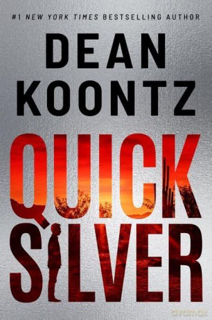 Quicksilver - Dean Koontz [KSIĄŻKA]