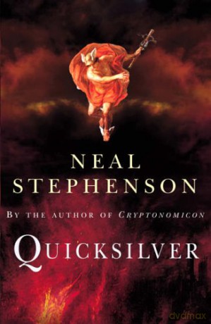 Quicksilver (The baroque cycle, 1) - Neal Stephenson [KSIĄŻKA]