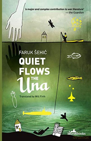 Quiet Flows the Una - Faruk Sehic [KSIĄŻKA]