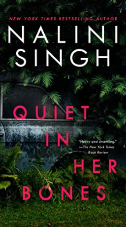 Quiet in Her Bones - Nalini Singh [KSIĄŻKA]