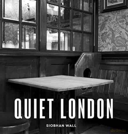 Quiet London: updated edition (London Guides) - Siobhan Wall [KSIĄŻKA]