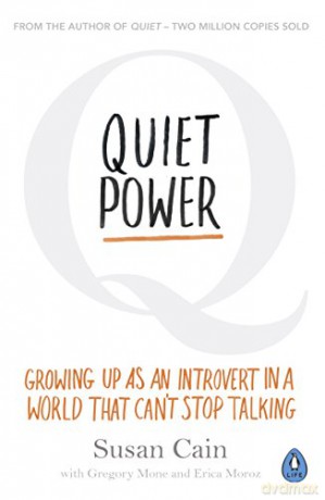 Quiet Power: Growing Up as an Introvert in a World That Can't Stop Talking - Susan Cain [KSIĄŻKA]