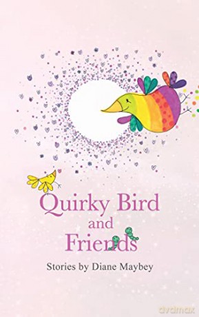Quirky Bird and Friends - Diane Maybey [KSIĄŻKA]