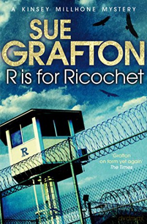 R is for RIcochet (Kinsey Millhone Mystery 18) (Kinsey Millhone Alphabet series, 18) - Sue Grafton [KSIĄŻKA]