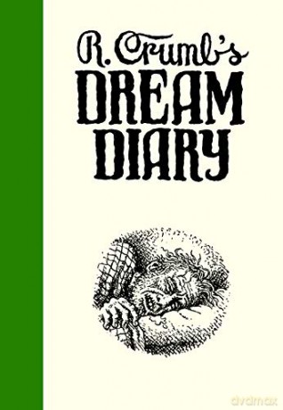 R. Crumb's Dream Diary - Ronald Bronstein [KSIĄŻKA]