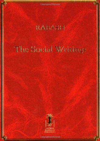 Rabash: The Social Writings - Rabbi Baruch Ashlag (The Rabash) [KSIĄŻKA]