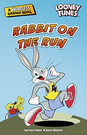 Rabbit on the Run (Looney Tunes Wordless Graphic Novels) - Ivan Cohen [KOMIKS]