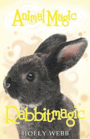 Rabbitmagic: 4 (Animal Magic) - Holly Webb [KSIĄŻKA]