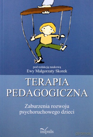 Terapia pedagogiczna. Tom 1 [KSIĄŻKA]