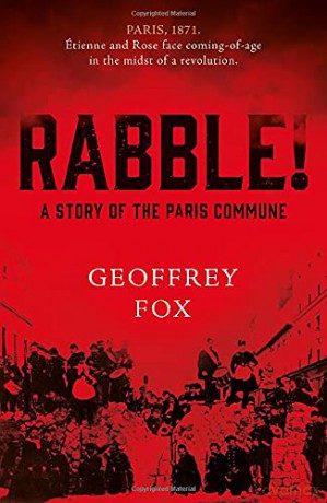 Rabble!: A Story of the Paris Commune - Geoffrey Fox [KSIĄŻKA]