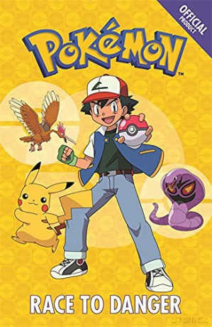 Race to Danger: Book 5 (The Official Pokémon Fiction) - Pokémon [KSIĄŻKA]