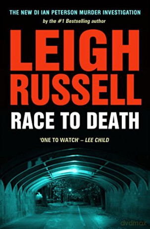 Race to Death (A DS Ian Peterson Murder Investigation Book 2) (Di Ian Peterson Mystery) - Leigh Russell [KSIĄŻKA]