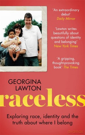 Raceless: Exploring race, identity and the truth about where I belong (Language Acts and Worldmaking) - Georgina Lawton [KSIĄŻKA]