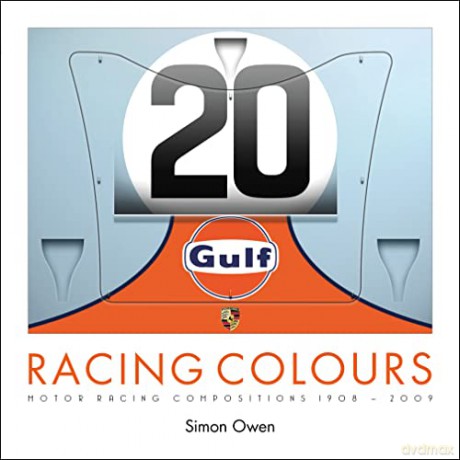 Racing Colours: Motor Racing Compositions 1908-2009 - Simon Owen [KSIĄŻKA]