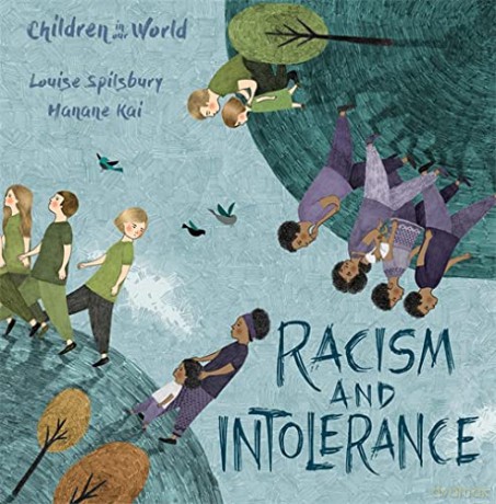 Racism and Intolerance - Louise Spilsbury [KSIĄŻKA]