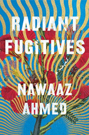 Radiant Fugitives - Nawaaz Ahmed [KSIĄŻKA]