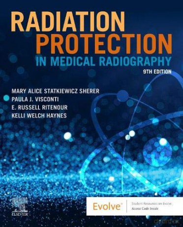 Radiation Protection in Medical Radiography - Mary Alice Statkiewicz Sherer AS RT(R) FASRT [KSIĄŻKA]