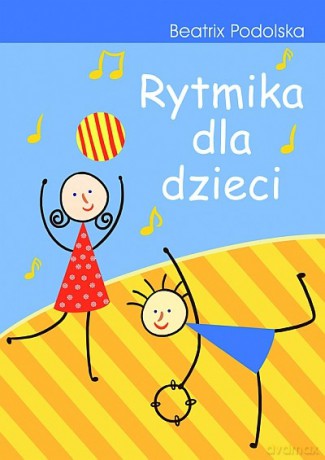 Rytmika dla dzieci [KSIĄŻKA]