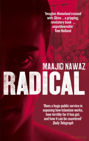 Radical: My Journey from Islamist Extremism to a Democratic Awakening - Maajid Nawaz [KSIĄŻKA]