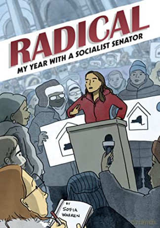 Radical: My Year with a Socialist Senator - Sofia Warren [KOMIKS]