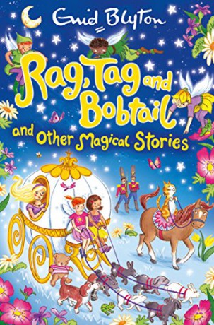 Rag, Tag and Bobtail and other Magical Stories - Enid Blyton [KSIĄŻKA]