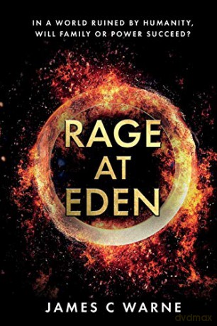Rage At Eden - James C Warne [KSIĄŻKA]