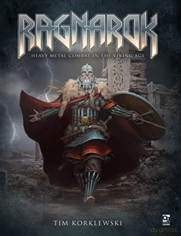 Ragnarok: Heavy Metal Combat in the Viking Age (Morpheus Engine) - Tim Korklewski [KSIĄŻKA]