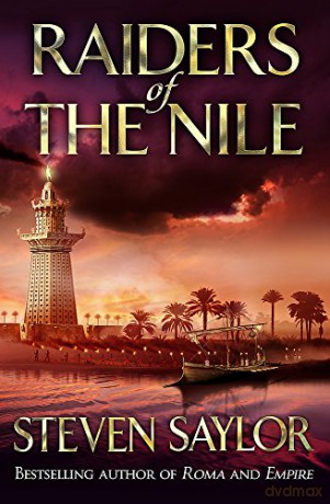 Raiders Of The Nile (Gordianus the Finder 3) (Roma Sub Rosa) - Steven Saylor [KSIĄŻKA]
