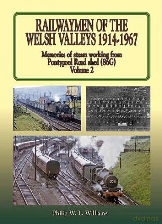 Railwaymen of the Welsh Valleys Vol 2 - Phil Williams [KSIĄŻKA]