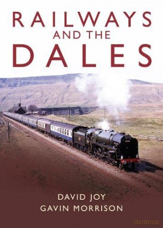 Railways and the Dales - David Joy [KSIĄŻKA]