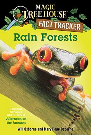 Rain Forests: A Nonfiction Companion to Magic Tree House #6: Afternoon on the Amazon: 5 (Magic Tree House (R) Fact Tracker) - Mary Pope Osborne [KSIĄŻKA]