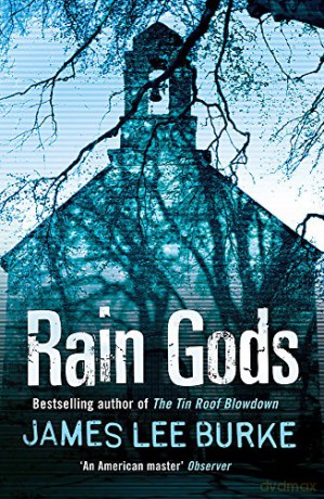 Rain Gods (Hackberry Holland) - James Lee Burke [KSIĄŻKA]