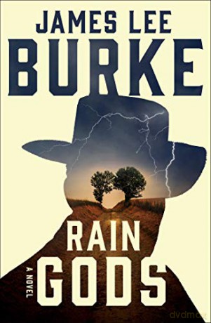 Rain Gods (Holland Family Novel) - James Lee Burke [KSIĄŻKA]