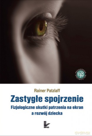 Zastygłe spojrzenie [KSIĄŻKA]