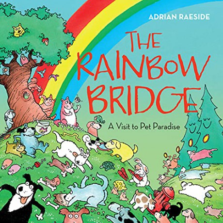 RAINBOW BRIDGE: A Visit to Pet Paradise [KSIĄŻKA]