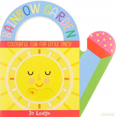 Rainbow Garden: a board book with carry handle: 1 (Carry Me) - Jo Lodge [KSIĄŻKA]