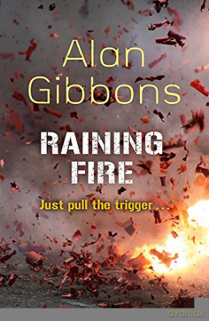 Raining Fire - Alan Gibbons [KSIĄŻKA]