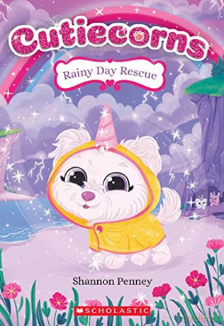 Rainy Day Rescue (Cutiecorns #3): Volume 3 - Shannon Penney [KSIĄŻKA]