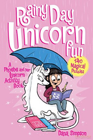 Rainy Day Unicorn Fun: A Phoebe and Her Unicorn Activity Book - Dana Simpson [KSIĄŻKA]