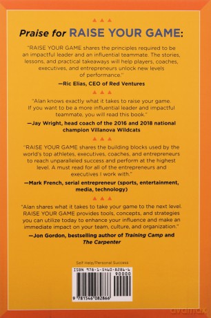 Raise Your Game: High-Performance Secrets from the Best of the Best - Alan Stein Jr. [KSIĄŻKA]