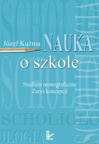 Nauka o szkole [KSIĄŻKA]