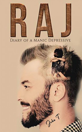 Raj: Diary of a Manic Depressive - John T [KSIĄŻKA]