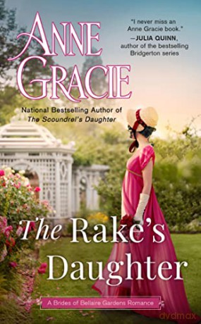 Rake's Daughter, The: 2 (The Brides of Bellaire Gardens) - Gracie [KSIĄŻKA]