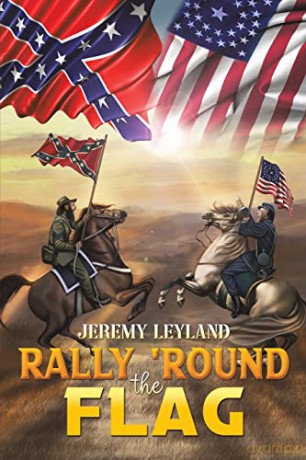 Rally 'Round the Flag - Jeremy Leyland [KSIĄŻKA]