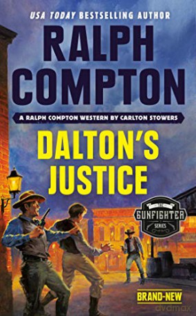 Ralph Compton Dalton's Justice (Gunfighter) - Ralph Compton [KSIĄŻKA]