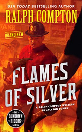 Ralph Compton Flames of Silver (Sundown Riders) - Ralph Compton [KSIĄŻKA]